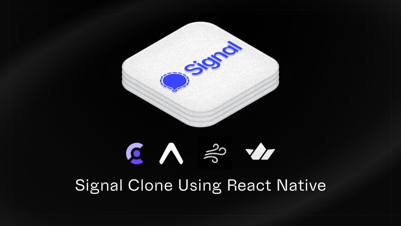 Build a Signal Clone with React Native and Stream